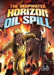 Deepwater Horizon Oil Spill (ISBN: 9781626171527)