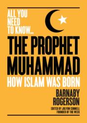 Profetul Muhammad (ISBN: 9781911187882)