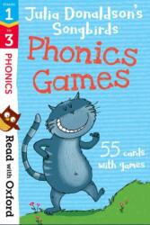 Read with Oxford: Stages 1-3: Julia Donaldson's Songbirds: Phonics Games Flashcards (ISBN: 9780192764843)