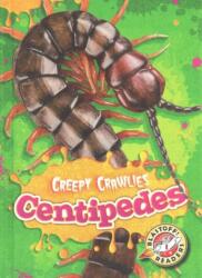 Centipedes (ISBN: 9781626172210)