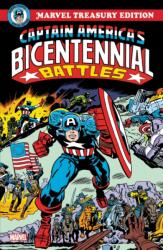 Captain America's Bicentennial Battles: All-New Marvel Treasury Edition (ISBN: 9781302930714)