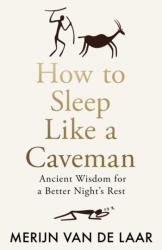 How to Sleep Like a Caveman (ISBN: 9780008717629)