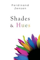 Shades & Hues (ISBN: 9781800748668)