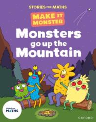 Stories for Maths: KS1: Monsters go up the Mountain (ISBN: 9781382058032)