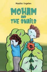 Moham and the Snails (ISBN: 9781035838813)