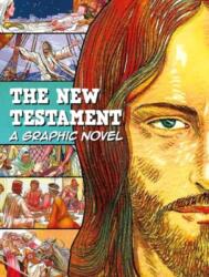 The New Testament: A Graphic Novel (ISBN: 9781788933797)