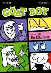 Read Write Inc. Fresh Start Readers: Book 14: Goat Boy & The EDGE Crew (ISBN: 9781382053099)