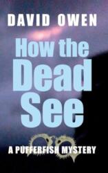 How The Dead See (ISBN: 9781915115447)