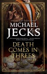 Death Comes in Threes (ISBN: 9781448313808)
