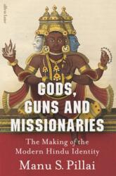 Gods, Guns and Missionaries (ISBN: 9780241456941)