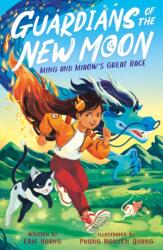 Guardians of the New Moon: Ming and Miaow's Great Race (ISBN: 9781788957373)