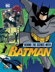 Behind the Scenes with Batman (ISBN: 9781398256965)