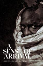 A Sense of Arrival (ISBN: 9781478030928)