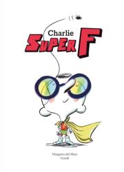 Charlie Super F (ISBN: 9788419253958)
