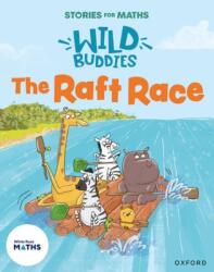 Stories for Maths: EYFS: The Raft Race (ISBN: 9781382057837)