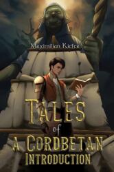 Tales of a Cordbetan: Introduction (ISBN: 9781035869183)