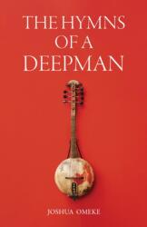 The Hymns of a Deepman (ISBN: 9781035827268)