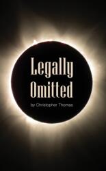 Legally Omitted (ISBN: 9781398411241)