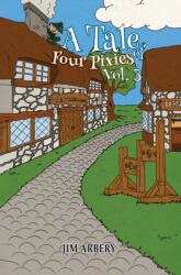 A Tale of Four Pixies - Vol. 3 (ISBN: 9781035876211)