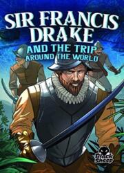 Sir Francis Drake and the Trip Arou (ISBN: 9781644873052)