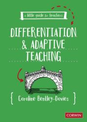 A Little Guide for Teachers: Differentiation and Adaptive Teaching (ISBN: 9781529798333)