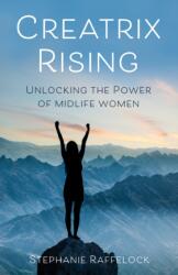 Creatrix Rising (ISBN: 9781647421632)