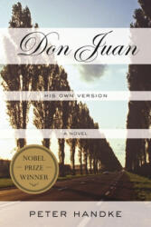 Don Juan: His Own Version (ISBN: 9780374532642)