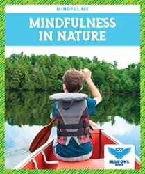Mindfulness in Nature (ISBN: 9781645271758)