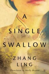 A Single Swallow (ISBN: 9781542041508)