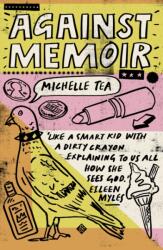 Against Memoir (ISBN: 9781911508625)
