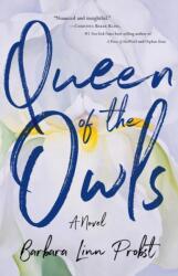 Queen of the Owls (ISBN: 9781631528903)