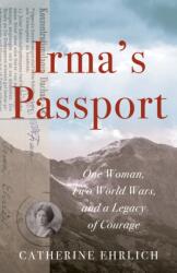 Irma's Passport (ISBN: 9781647423056)