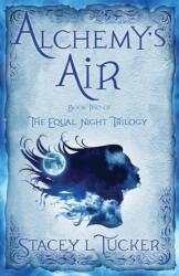 Alchemy's Air (ISBN: 9781943006847)