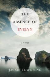 Absence of Evelyn (ISBN: 9781943006212)