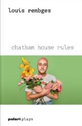 Chatham House Rules (ISBN: 9781914237157)