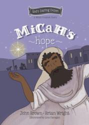 Micah's Hope (ISBN: 9781527111677)