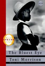 The Bluest Eye - Toni Morrison (ISBN: 9780375411557)