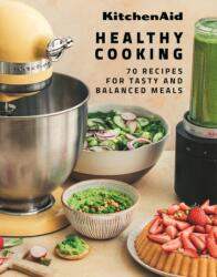 KitchenAid Healthy Cooking - KitchenAid (ISBN: 9782381840864)