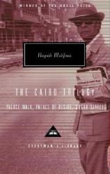 The Cairo Trilogy - Naguib Mahfouz, William M. Hutchins (ISBN: 9780375413315)