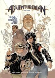 Adventureman Volume 1: The End and Everything After (ISBN: 9781534330429)
