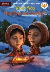 What Was the Donner Party? (ISBN: 9780593520741)