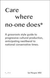 Care Where No One Does (ISBN: 9789083404158)