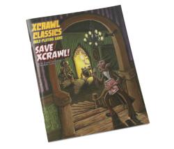 Xcrawl Classics #7: Save Xcrawl! (ISBN: 9781961756618)
