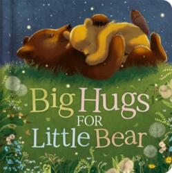 Big Hugs For Little Bear (ISBN: 9781837953684)