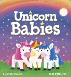 Unicorn Babies (ISBN: 9780702322549)