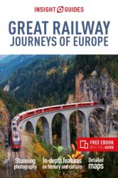 Insight Guides Great Railway Journeys of Europe: Travel Guide with eBook (ISBN: 9781839053917)