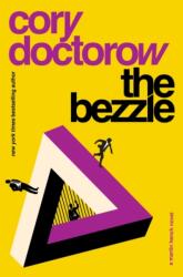 The Bezzle - Cory Doctorow (ISBN: 9781804547816)