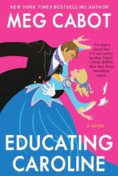 Educating Caroline (ISBN: 9781668061404)