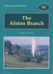 The Alston Branch (ISBN: 9780853615743)
