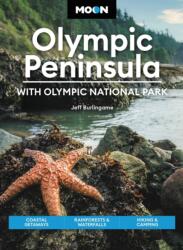 Moon Olympic Peninsula: With Olympic National Park (ISBN: 9781640499980)